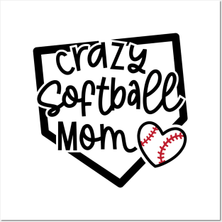 Crazy Softball Mom Cute Youth Sports Funny Posters and Art